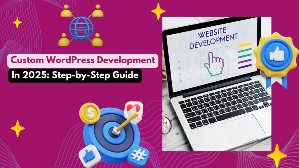 Custom WordPress Development