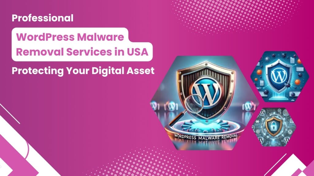 Professional WordPress malware removal services in USA banner with shield and WordPress logo icons, magnifying glass, and digital security graphics, highlighting website protection and digital asset safety